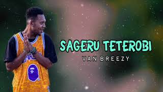 Van Breezy - Sageru Teterobi Reggae Music Papua 2K21