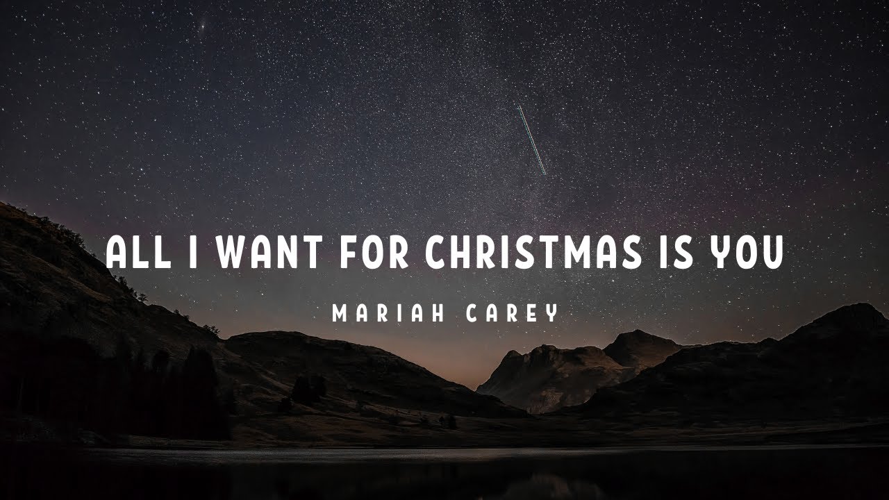 Mariah Carey - All I Want For Christmas Is You (Lyrics) - YouTube