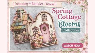 Spring Cottage Blooms by Decor8yourlife 🌿 Unboxing & Mini Booklet Tutorial screenshot 2