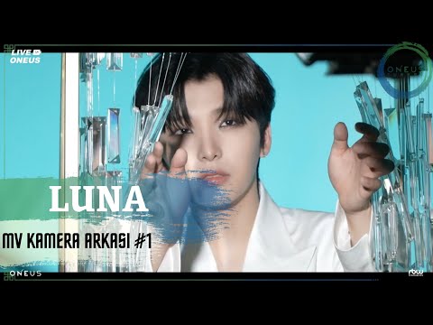 [Türkçe Alt Yazılı] LIVE ONEUS | '월하미인 (月下美人 : LUNA)' MV KAMERA ARKASI #1