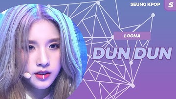 HOW WOULD LOONA SING DUN DUN »EVERGLOW«