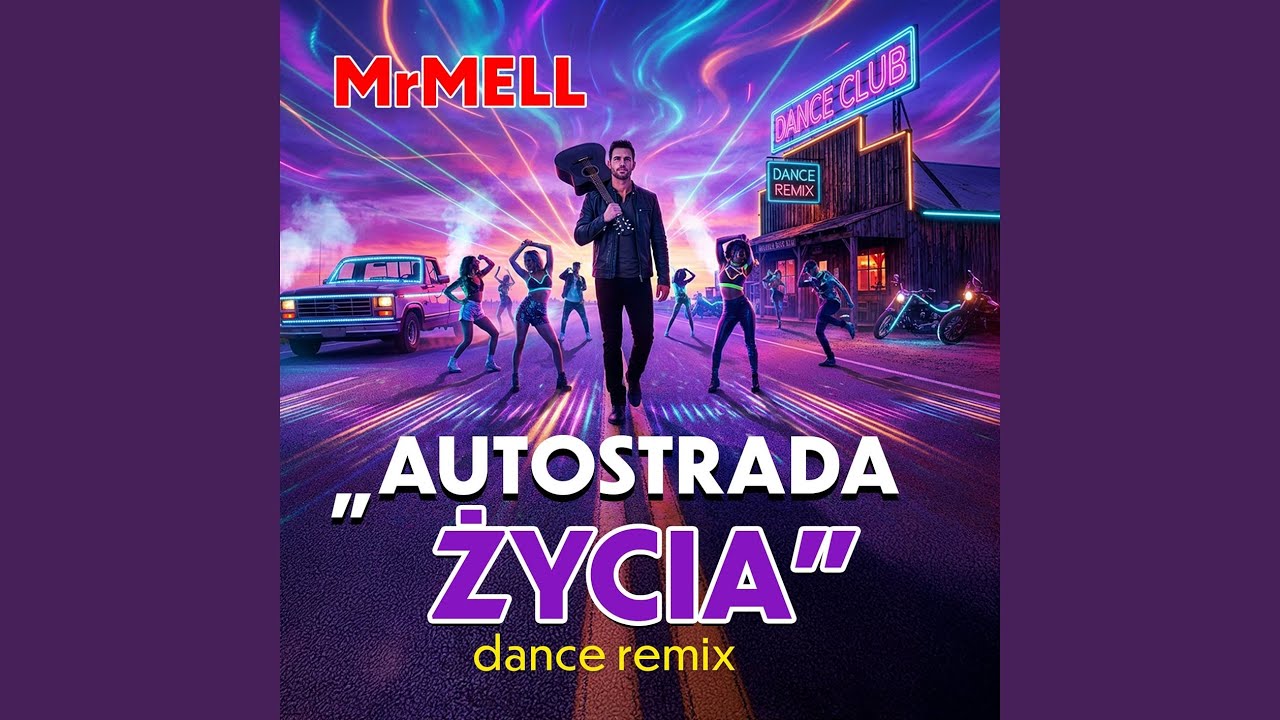 AUTOSTRADA ŻYCIA (DANCE REMIX)