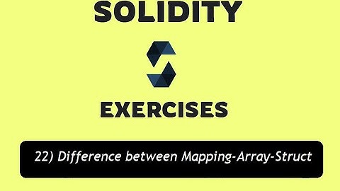 22-Difference between Mapping-Array-Structs