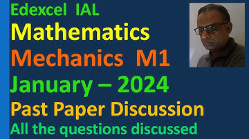 Lesson on Mathematics Mechanics M1 Edexcel IAL Past Paper Discussion May January 2024 Momentum Graph