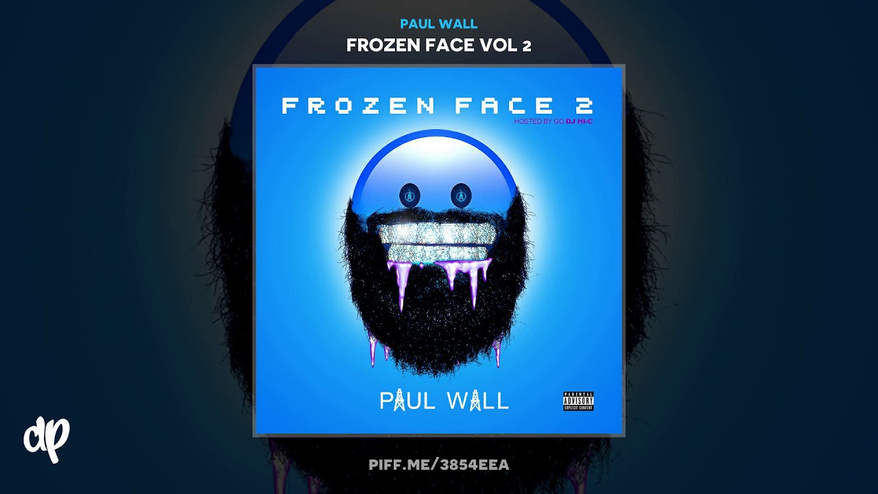 Paul Wall - DTFO [Frozen Face Vol 2]