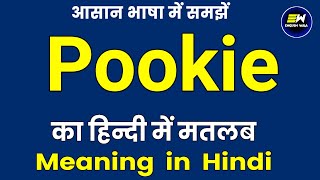 Famous pookie meaning in hindi | pookie ka matlab kya hota hai | pookie in hindi Wealth