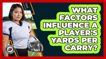 What Factors Influence a Player