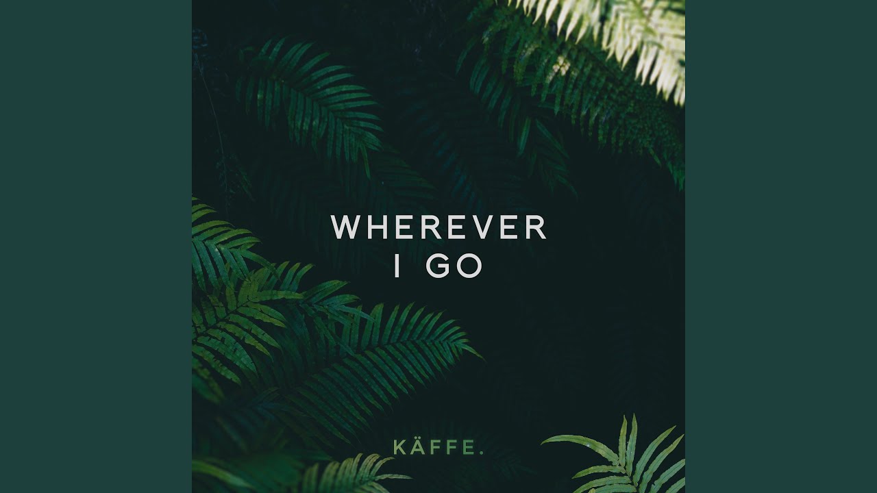 Watch Wherever I Go (Extended Version) on YouTube Watch Wherever I Go (Extended Version) on YouTube