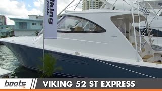 2015 Viking 52 ST: First Look Video