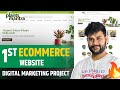 First ecommerce website digital marketing project  digital marketing for ecommerce store