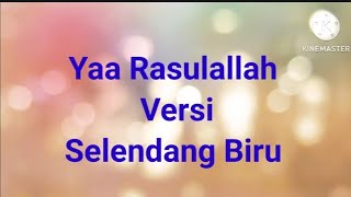 Belajar Diba'an// Yaa Rasulallaah versi Selendang biru