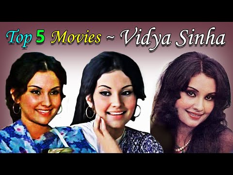 top-5-movies-of-vidya-sinha-by-#cinearha-|-vidya-sinha-movies