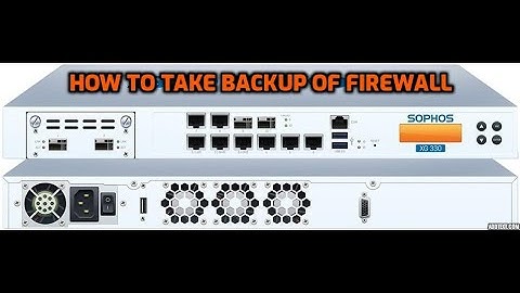 How to take full Backup of configuration - Sophos Firewall Complete Training Series - DAY 11