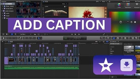 How to Add Caption on iMovie 2025?