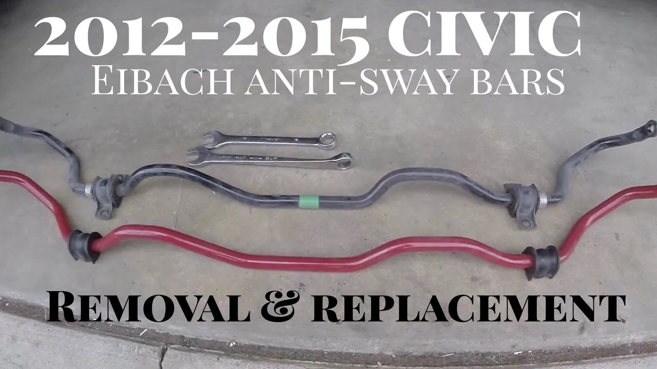 How to Install Eibach AntiRoll Sway Bar on 20122015 Civic YouTube