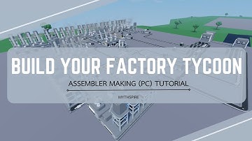 Build Your Factory Tycoon-Assembler II (Making PC) tutorial (Old version)