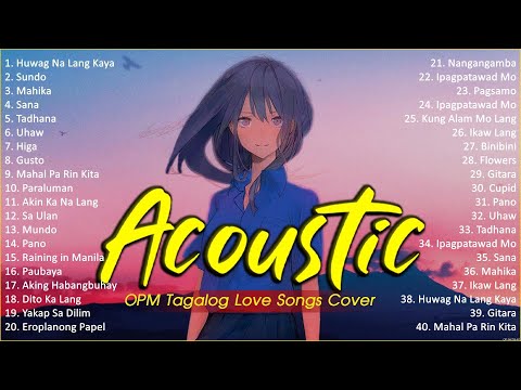 Best Of OPM Acoustic Love Songs 2024 Playlist 1031 ❤️ Top Tagalog Acoustic Songs Cover Of All Time