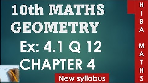 10th maths chapter 4 exercise 4.1 question 12