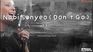 EXO - Don't Go (karaoke with backing vocal)