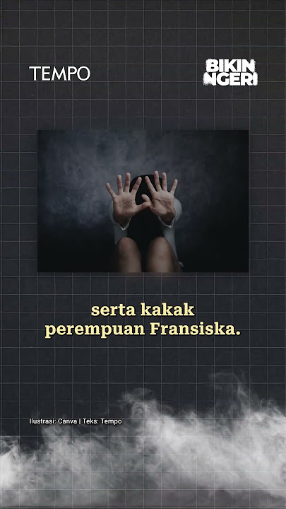 BIKIN NGERI | Kisah Fransiska, Bocah Korban Pemerkosaan Massal 1998