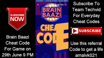 BRAIN BAAZI CHEAT CODE FOR GAME ON 29TH JUNE 9 PM