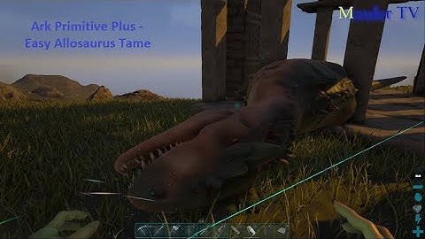 Ark Primitive Plus - Easy Allosaurus Tame!