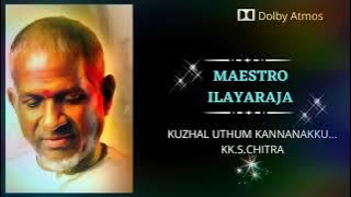 Ilayaraja /ks chitra/kuzhaluthum kannanakku/Dolby Atmos Audio