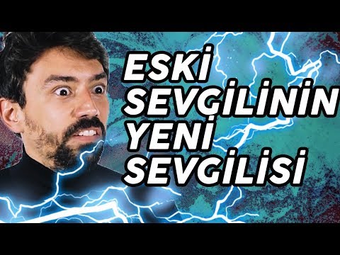 ESKİ SEVGİLİMİZİN YENİ SEVGİLİ YAPTIĞINI ÖĞRENDİK. NE YAPACAĞIZ?