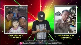 DJ MIRASANTIKA [X] SAHABAT SPECIAL REQ YANTO BAPAK RIZKI FROM CENGAL - DJ GUNTUR JS