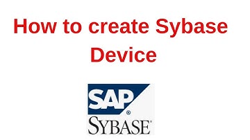 6. Sybase Tutorial: How to create Sybase Device