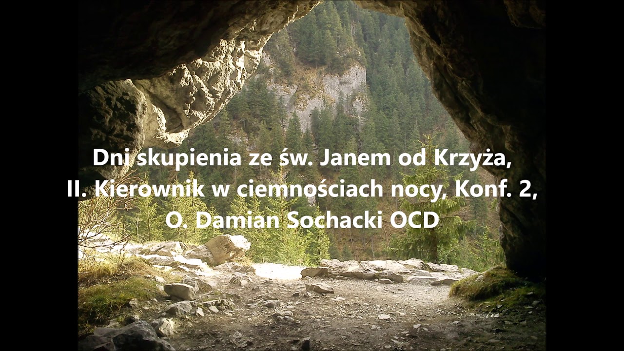Jan od Krzyża - kierownik w ciemnościach nocy