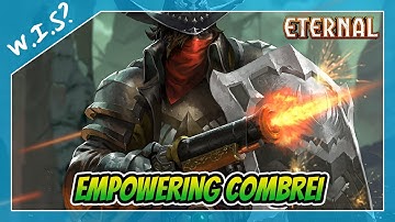 Empowering Combrei | Eternal Card Game