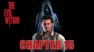 The Evil Within - Gameplay Chapter 15 - An Evil Within - PS5 4K HDR