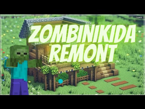 🧟 Zombie 🧟 uyini remont qilamiz | Minecraft | DanUZB