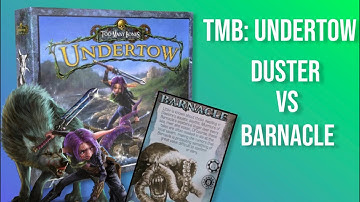 Duster vs Barnacle! Too Many Bones: Undertow Solo!
