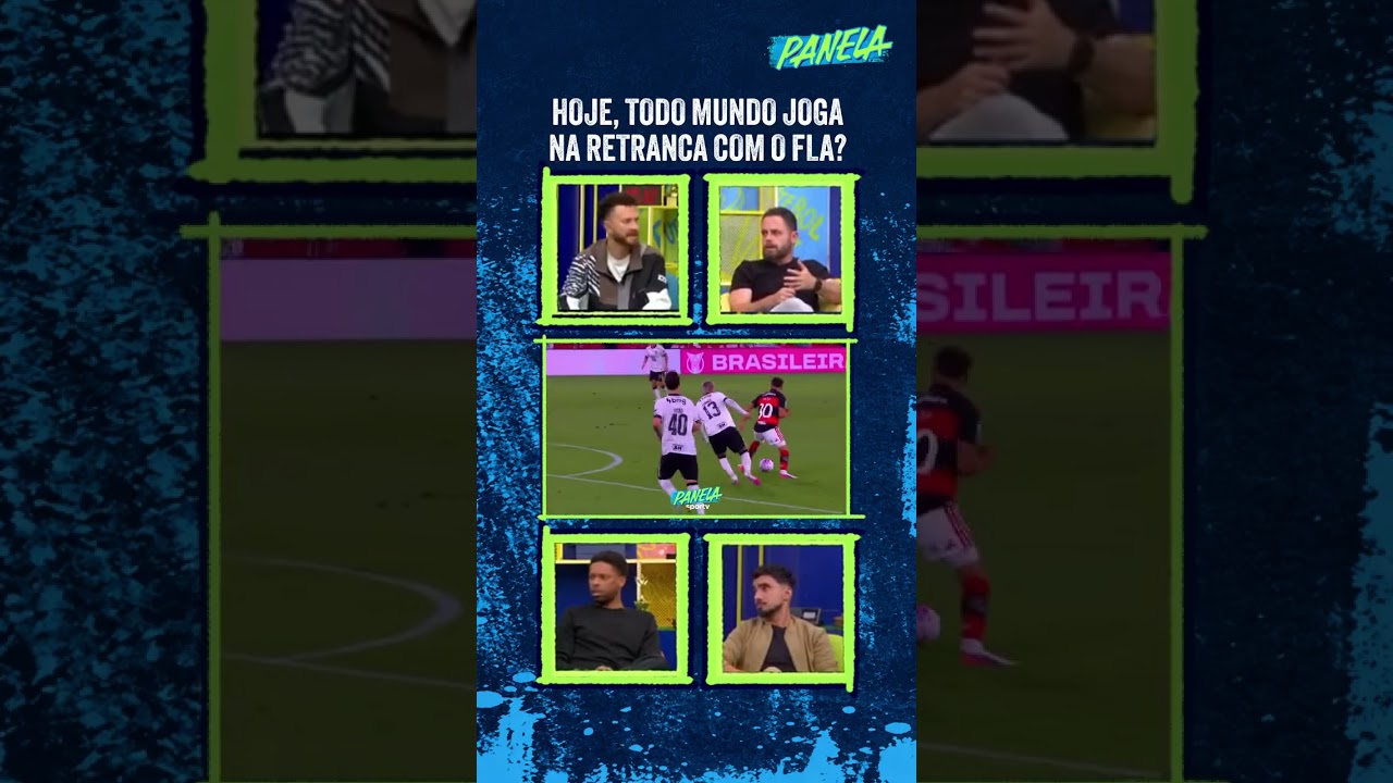 OS RIVAIS DO FLAMENGO TEM QUE SAIR PRO JOGO OU FICAR NA RETRANCA? | PANELA SPORTV #shorts