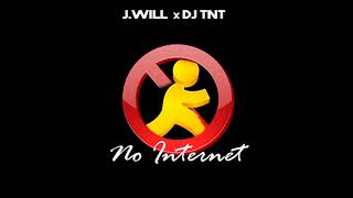 No Internet (Prod. by HowAreBeing x J.Will x DJ TNT) [NEW]