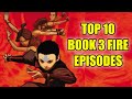 Top 10 Episodes From Avatar: The Last Airbender, Book 3: Fire