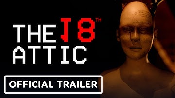 The 18th Attic - Official Release Date Trailer