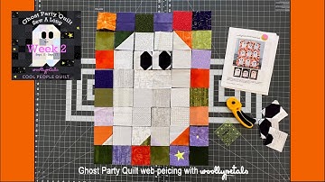 Ghost Party Sew A Long quilt web piecing with woollypetals