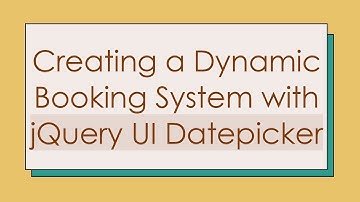 Creating a Dynamic Booking System with jQuery UI Datepicker