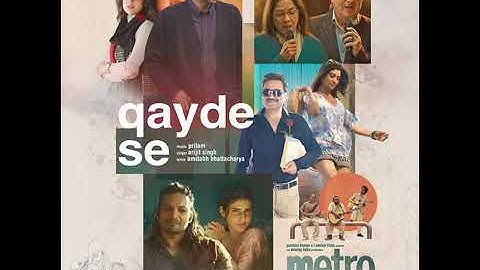 Metro…In Dino: Qayde Se (Song) | Anurag B | Pritam, Arijit Singh, Amitabh Bhattacharya | Bhushan K
