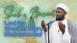 Download Lagu Eve 15th Sha'baan 1447 - Shab e Baraat A'maals - Led by Sheikh Nuru Mohammed MP3