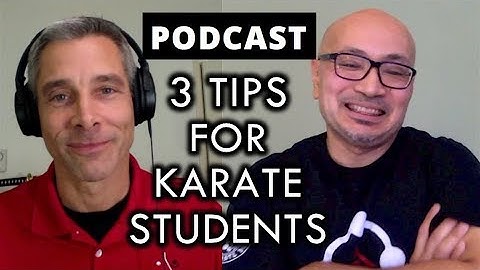#76: 3 Karate Tips I Wish I Had Known with Chris Hanson [Podcast]