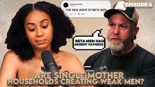 The New Wave of Beta Men | Episode 4 | Part 3