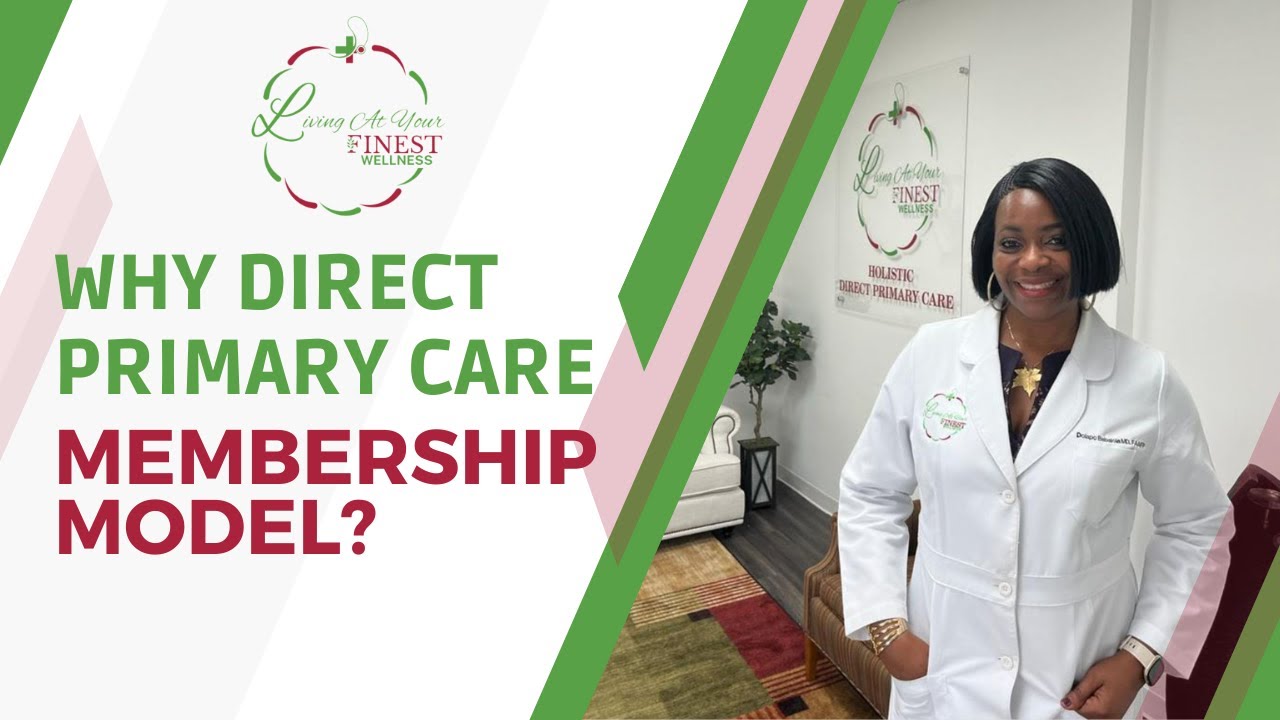 Why Direct Primary Care Membership Model? - YouTube