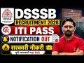DSSSB Recruitment 2026, ITI latest vacancy 2026, ITI Sarkari Naukri 2026 #itijobs #recruitment