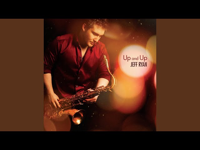 Jeff Ryan - Up and Up