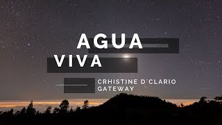Agua Viva (con Christine D&#39;Clario) | GATEWAY
