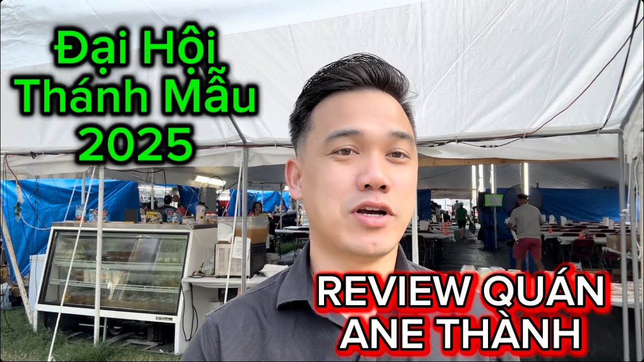 Đại Hội Thánh Mẫu 2025 - Review Ane Thành Quán - xin quý anh chị ủng hộ... #minhohio #mariandays